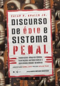 Discurso de ódio e sistema penal: tradição inquisitória, tentação autoritária e racionalidade binária Capa comum 27 julho 2021