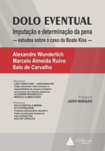 Dolo Eventual: Imputações e Determinação da Pena - Estudos Sobre o Caso da Boate Kiss Capa comum 9 maio 2022