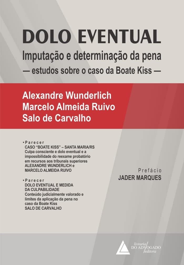Dolo Eventual: Imputações e Determinação da Pena - Estudos Sobre o Caso da Boate Kiss Capa comum 9 maio 2022