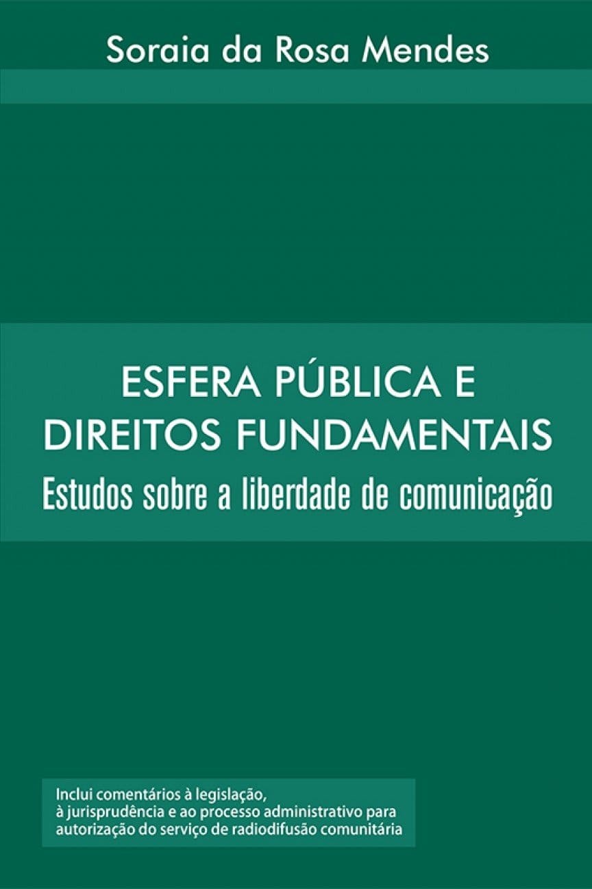 Esfera Pública E Direitos Fundamentais: Estudos Sobre A Liberdade De Comunicação Capa comum 1 janeiro 2008