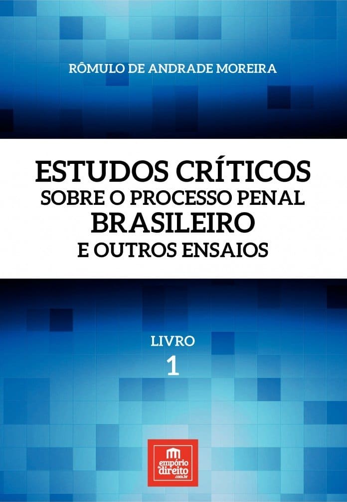 Estudos Críticos Sobre o Processo Penal Brasileiro e Outros Ensaios: Livro 1 Capa comum 1 janeiro 2017
