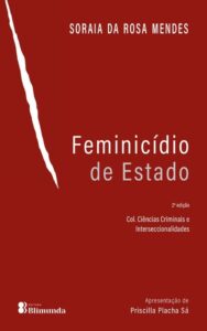 Feminicídio de Estado (Col. Ciências Criminais e Interseccionalidades Livro 1) eBook Kindle