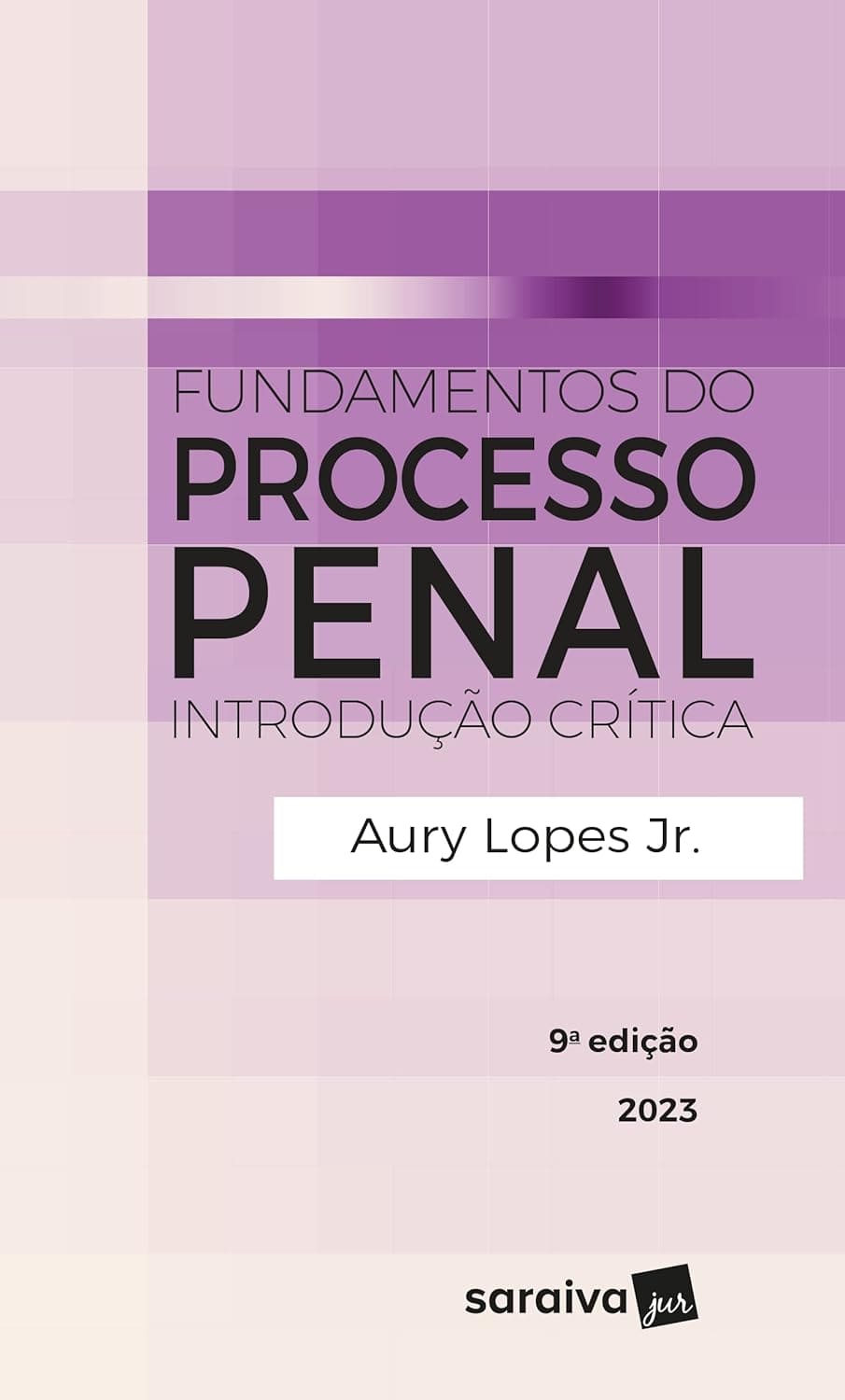 Fundamentos Do Processo Penal - 9ª edição 2023 Capa comum 26 fevereiro 2023