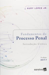 Fundamentos do Processo Penal. Introdução Crítica Capa comum 1 janeiro 2017
