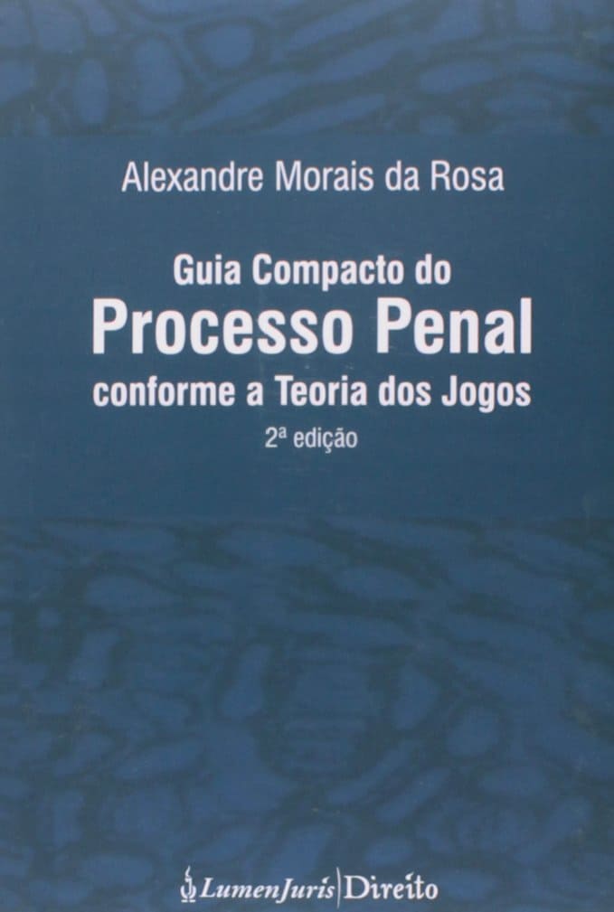 Guia Compacto do Processo Penal Conforme a Teoria dos Jogos Capa comum 1 janeiro 2014