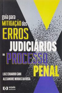 Guia Para Mitigação do Erro Judiciários no Processo Penal Capa comum 23 novembro 2021