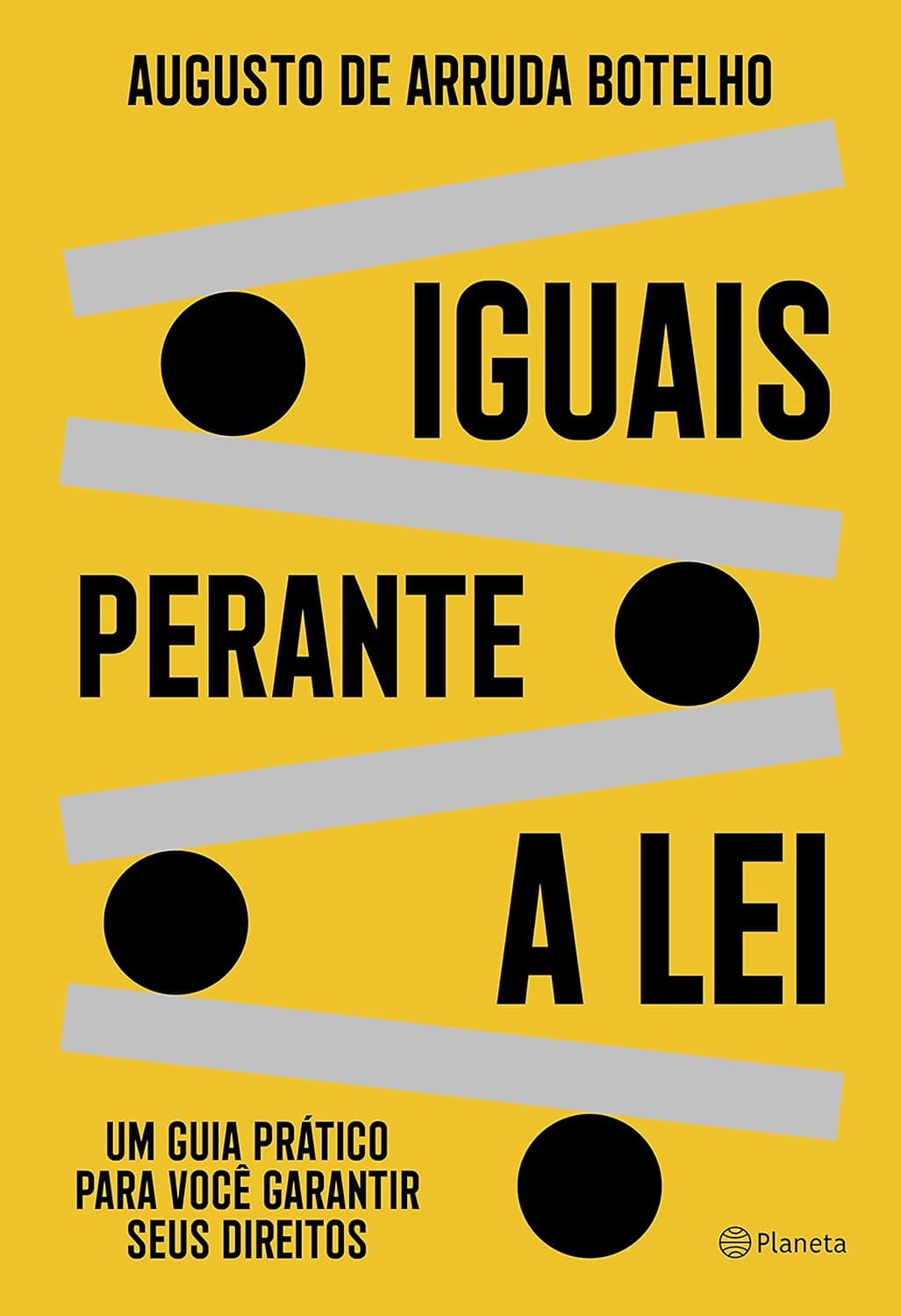 Iguais perante a lei: Um guia prático para você garantir seus direitos Capa comum 11 outubro 2021