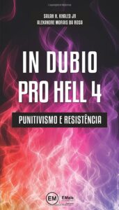 In Dubio Pro Hell 4: Punitivismo E Resistência Capa comum 14 julho 2020