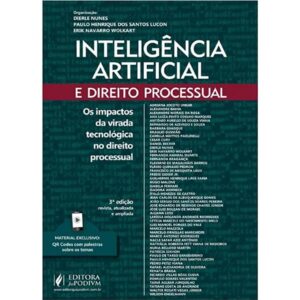 Inteligência Artificial E Direito Processual: Os Impactos Da Virada Tecnológica No Direito Processual - 3ª Edição (2022) Capa comum 1 janeiro 1900