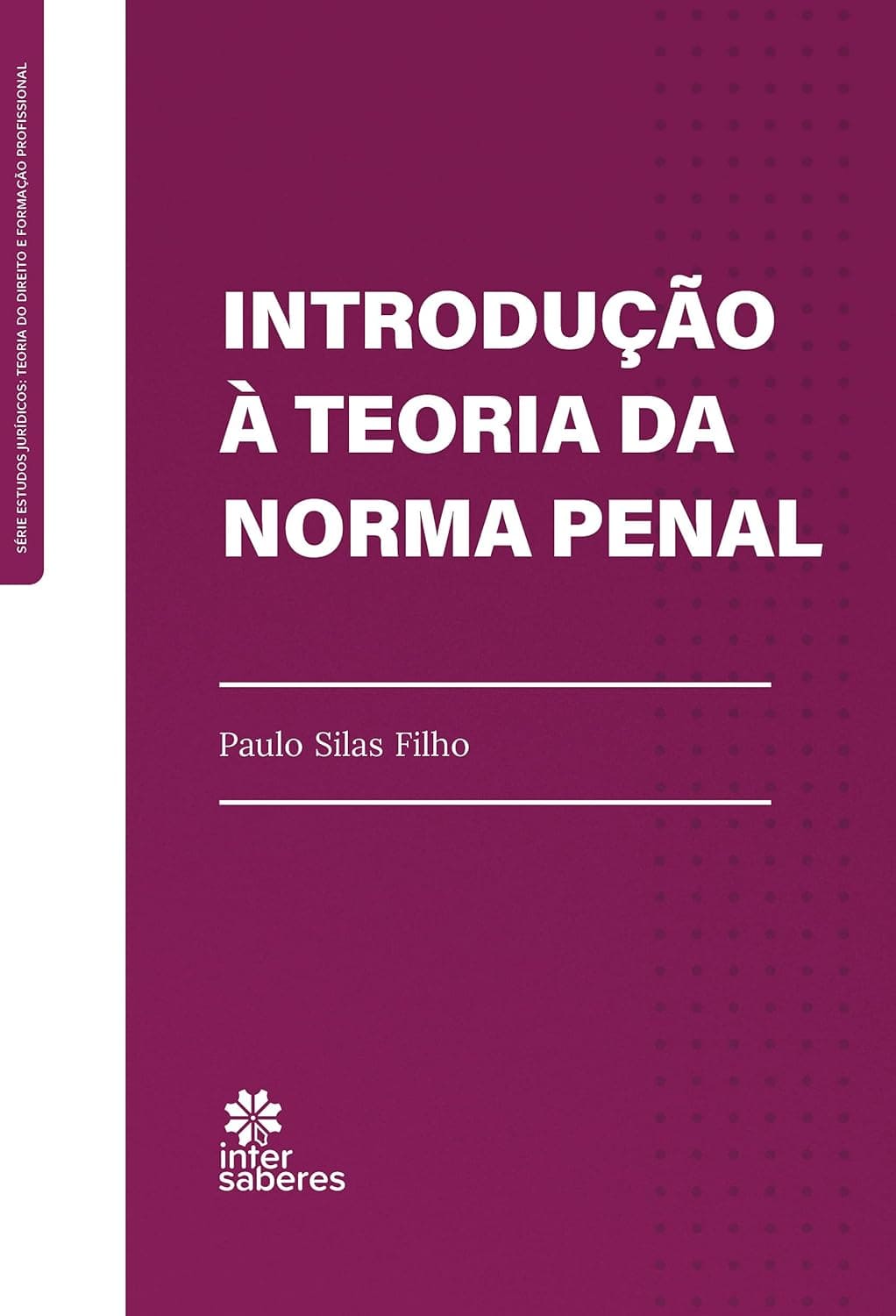 Introdução à teoria da norma penal Capa comum 1 junho 2021