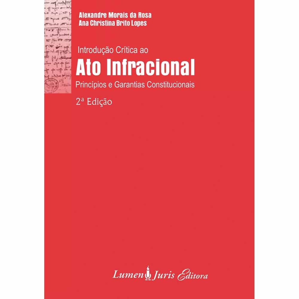 Introdução Crítica ao Ato Infracional Princípios e Garantias Constitucionais Capa comum 1 janeiro 2011