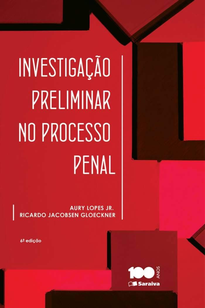 Investigação preliminar no Processo Penal - 6ª edição de 2014 Capa comum 30 junho 2014
