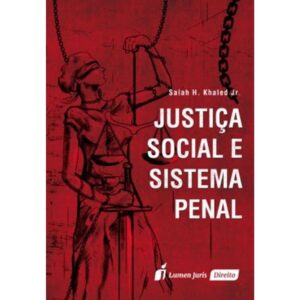 Justiça Social e Sistema Penal Capa comum 26 julho 2016