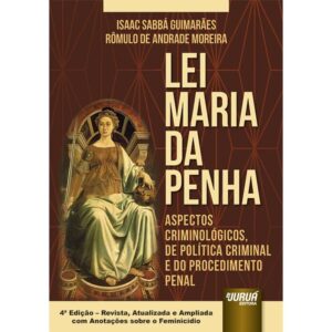Lei Maria da Penha - Aspectos Criminológicos, de Política Criminal e do Procedimento Penal Capa comum 22 novembro 2017