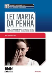 Lei Maria da Penha - Coleção Saberes Monográficos Capa comum 14 agosto 2014