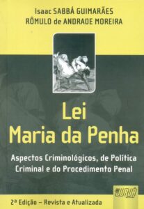 Lei Maria da PenhaAspectos Criminológicos, de Política Criminal e do Procedimento Penal Capa comum 1 janeiro 2010
