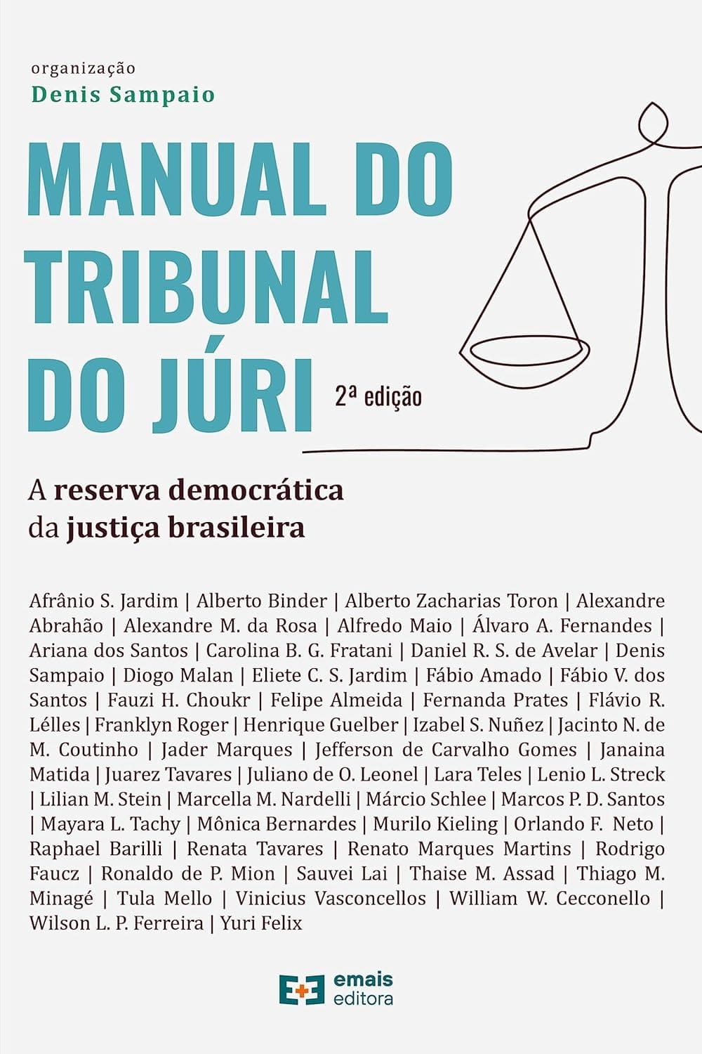 Manual do Tribunal do Júri - a reserva democrática da justiça brasileira - 2ª ed. Capa comum 1 junho 2023