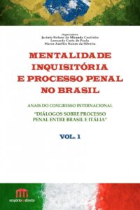 Mentalidade Inquisitória e Processo Penal no Brasil (Volume 1) Capa comum 23 maio 2016