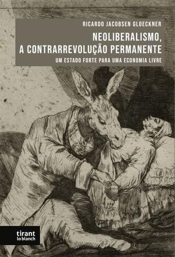 Neoliberalismo, a Contrarrevolução Permanente Capa comum 1 janeiro 2023