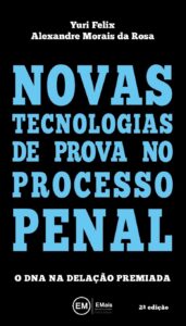 Novas Tecnologias de Prova no Processo Penal: o DNA na delação premiada Capa comum 13 junho 2023