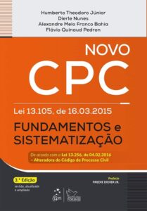 Novo CPC - fundamentos e sistematização: Lei 13.105, de 16.03.2015 - Fundamentos e Sistematização Capa comum 22 março 2016