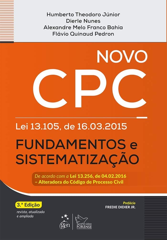 Novo CPC - fundamentos e sistematização: Lei 13.105, de 16.03.2015 - Fundamentos e Sistematização Capa comum 22 março 2016
