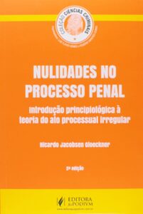 Nulidades no Processo Penal - Coleção Ciências Criminais Capa comum 1 janeiro 2015