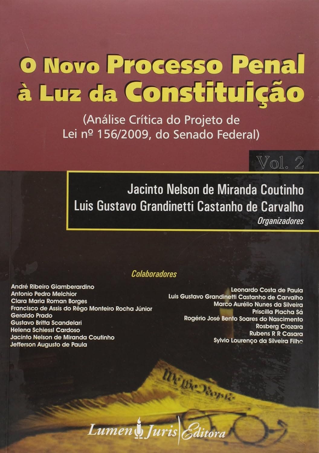 O Novo Processo Penal à Luz da ConstituiçãoVol.2 Capa comum 1 janeiro 2011