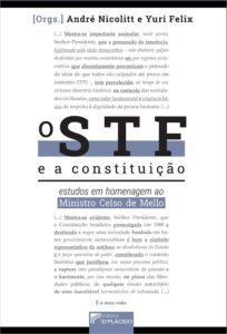 O STF e a Constituição: Estudos em Homenagem ao Ministro Celso de Mello Capa comum 15 outubro 2020