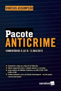 Pacote Anticrime: comentários à Lei N. 13.964/2019 Capa comum 30 maio 2020