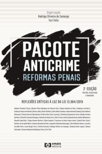 Pacote Anticrime - Reformas Penais - 2ª Ed. Capa comum 1 junho 2023