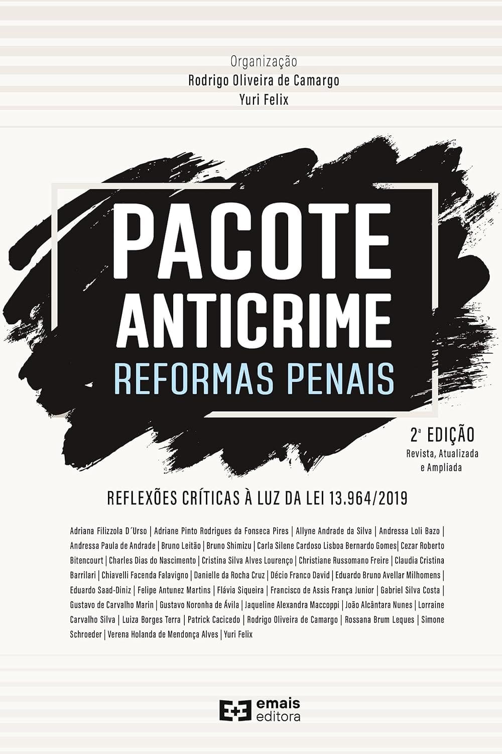 Pacote Anticrime - Reformas Penais - 2ª Ed. Capa comum 1 junho 2023