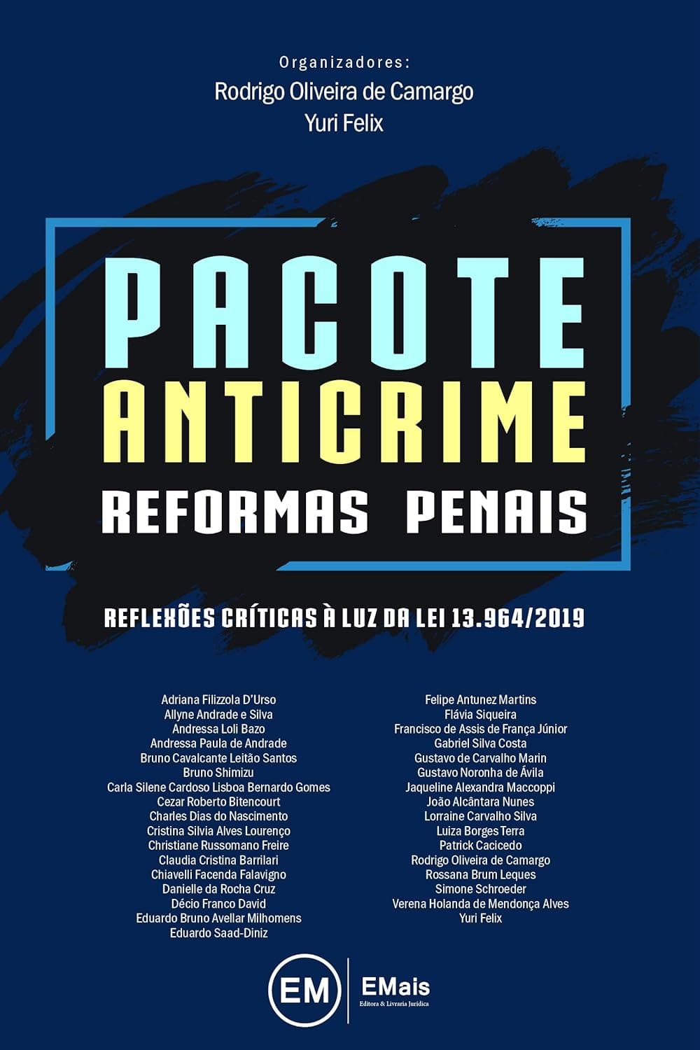 Pacote Anticrime: Reformas Penais Capa comum Edição padrão, 28 julho 2020