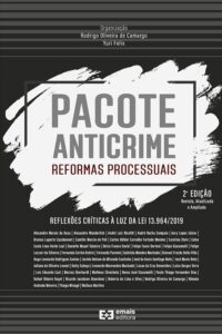 Pacote Anticrime - Reformas Processuais - 2ª Ed. Capa comum 1 junho 2023