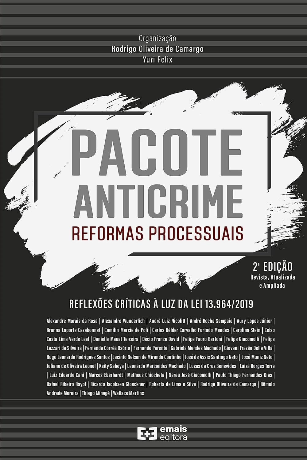 Pacote Anticrime - Reformas Processuais - 2ª Ed. Capa comum 1 junho 2023