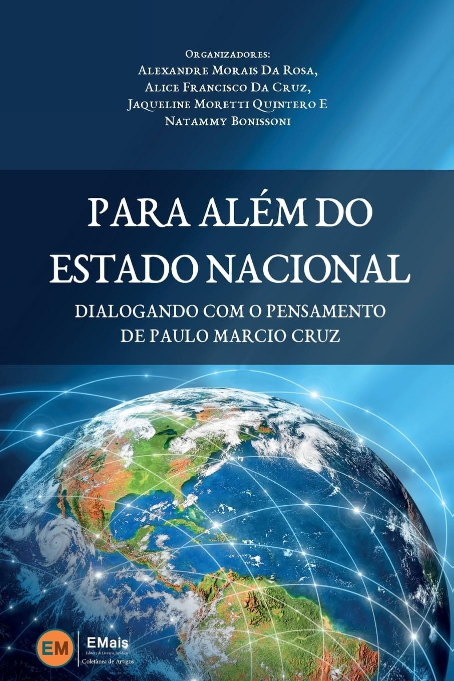 Para Além do Estado Nacional: dialogando com o pensamento de Paulo Marcio Cruz Capa comum 1 janeiro 2018