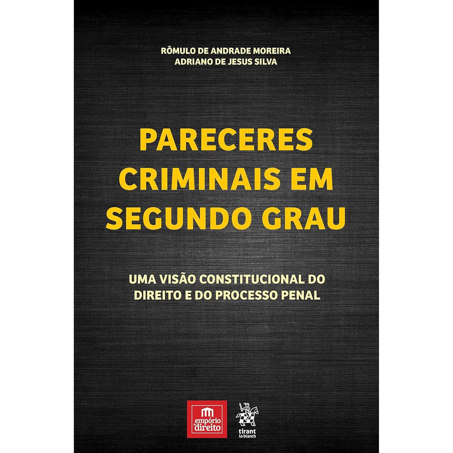Pareceres Criminais em Segundo Grau Capa comum 1 janeiro 2018