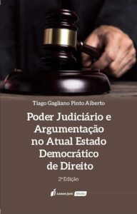 Poder Judiciário e Argumentação no Atual Estado Democrático de Direito, 2ª edição eBook Kindle