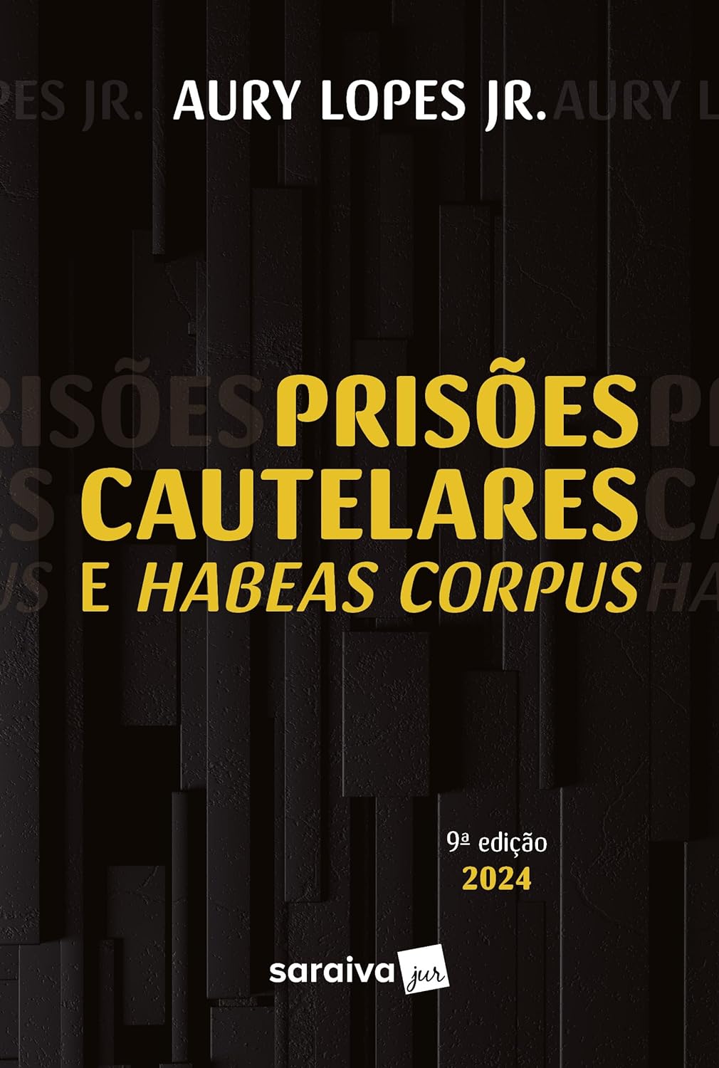 Prisões Cautelares e habeas corpus - 9ª edição 2024 Capa comum – 3 maio 2024