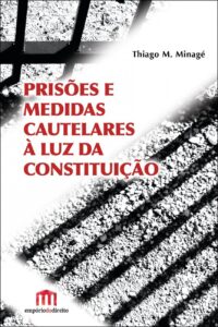 Prisões e Medidas Cautelares à luz da Constituição Capa comum 15 junho 2016