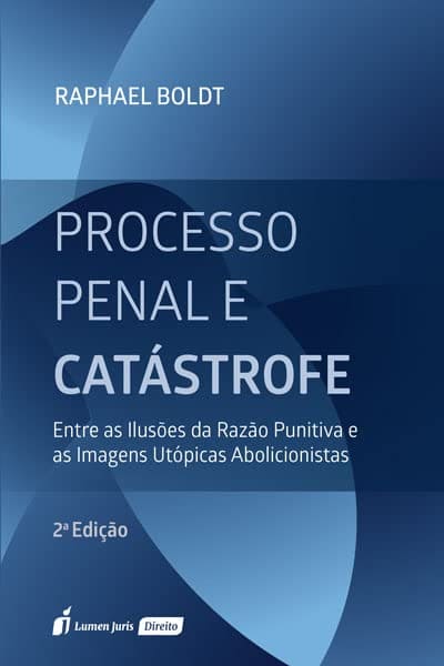 Processo Penal e Catástrofe - 2ª Ed. - 2022 Capa comum 31 março 2022
