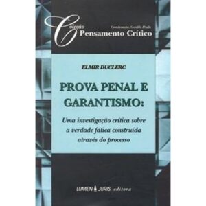 Prova Penal E Garantismo - Uma Investigacao Critica Sobre A Verdade Fa Capa comum 1 janeiro 2004