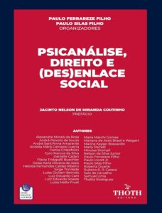 PSICANÁLISE, DIREITO E (DES)ENLACE SOCIAL eBook Kindle