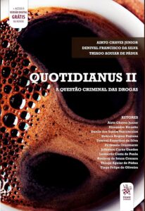 Quotidianus II: a Questão Criminal das Drogas Capa comum 1 dezembro 2020