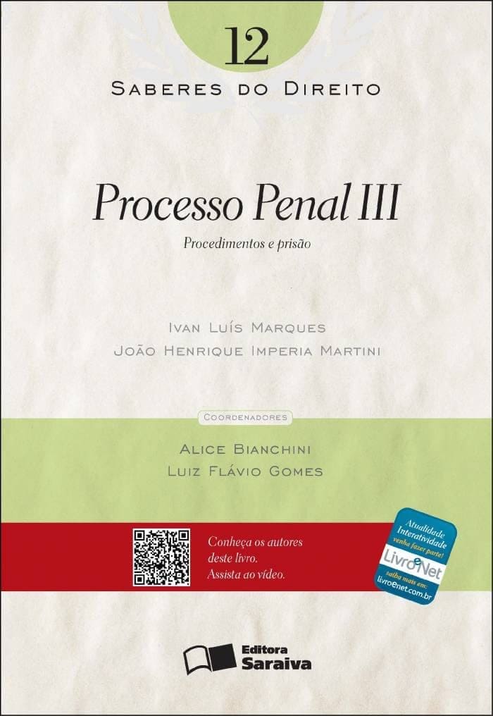 Saberes do direito 12: Processo penal III - 1ª edição de 2012: Procedimentos e prisão Capa comum 29 novembro 2012