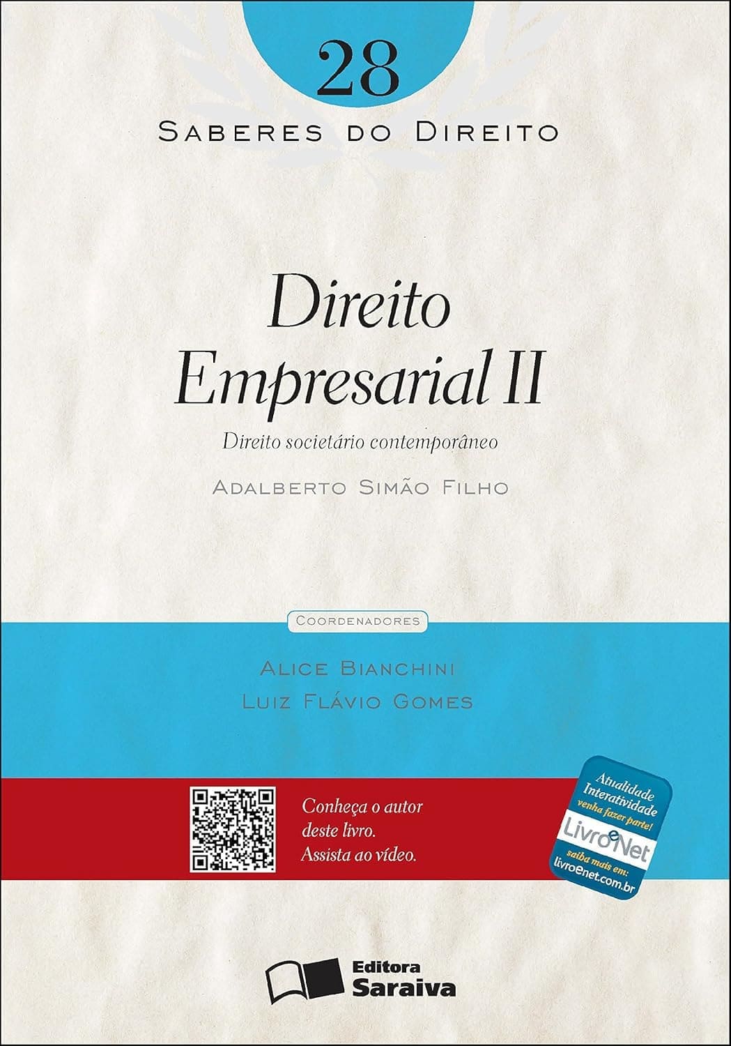 SABERES DO DIREITO 28 - EMPRESARIAL II - DIREITO SOCIETÁRIO CONTEMPORÂNEO eBook Kindle