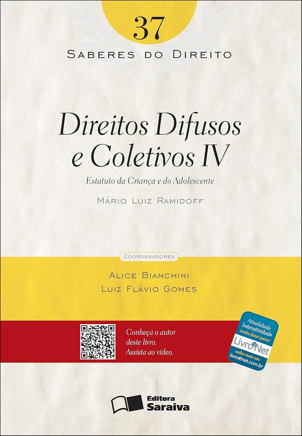 SABERES DO DIREITO 37 - DIREITOS DIFUSOS E COLETIVOS IV eBook Kindle