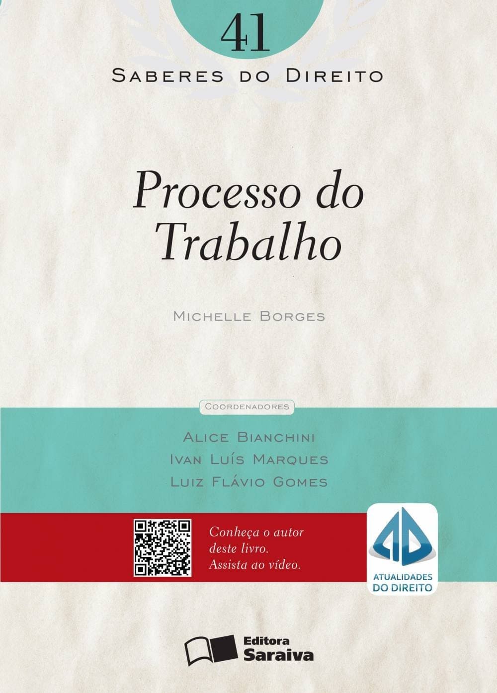 Saberes do direito 41: Processo do trabalho - 1ª edição de 2013 Capa comum 19 junho 2013