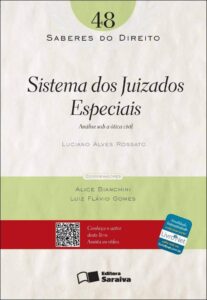 Saberes do direito 48: Sistema dos juizados especiais: Análise sob a ótica civil - 1ª edição de 2012 Capa comum 29 novembro 2012