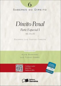 SABERES DO DIREITO 6 - DIREITO PENAL - PARTE ESPECIAL I - ARTS. 121 A 212 eBook Kindle